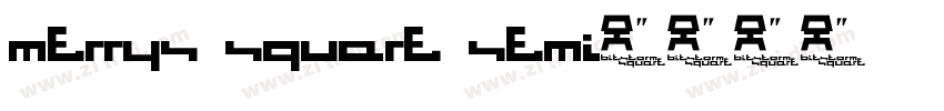 MERRYS Square Semi字体转换